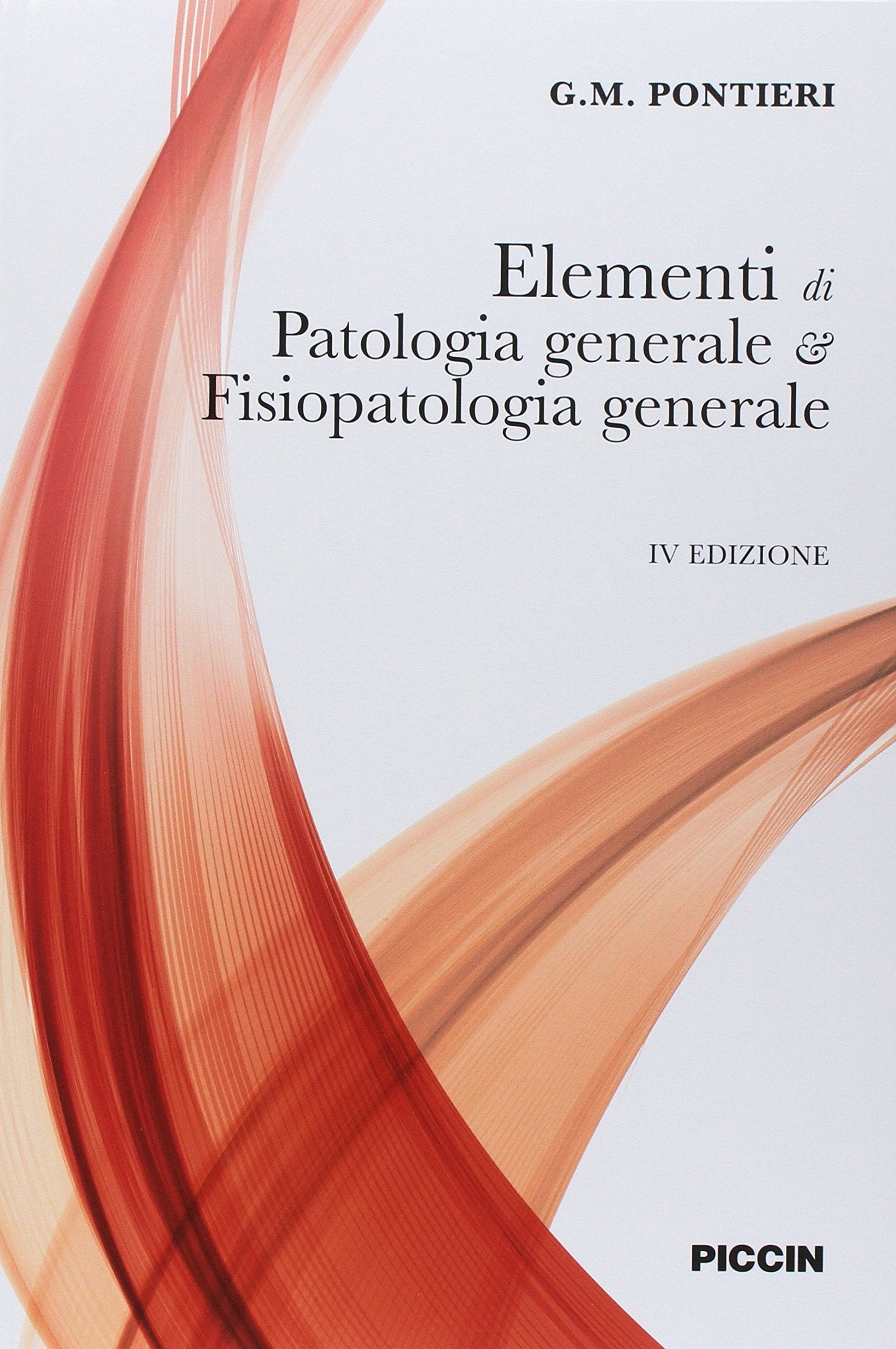 Elementi di patologia generale e fisiopatologia generale Medicine