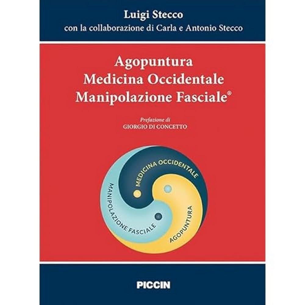 Agopuntura. Medicina occidentale. Manipolazione fasciale Medicine