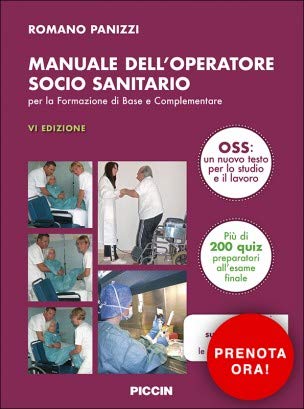 Manuale dell'operatore socio sanitario. Per la formazione di base e complementare book