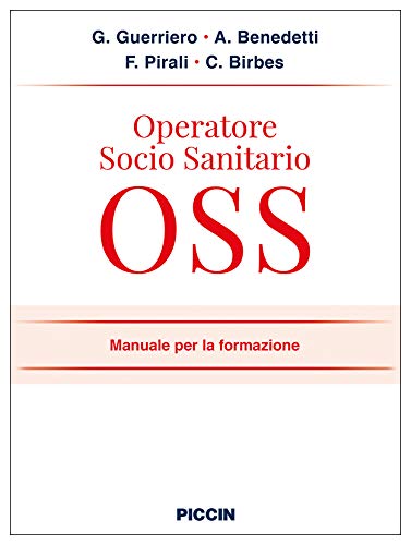 Operatore Socio Sanitario Oss. Manuale Per La Formazione Medicine
