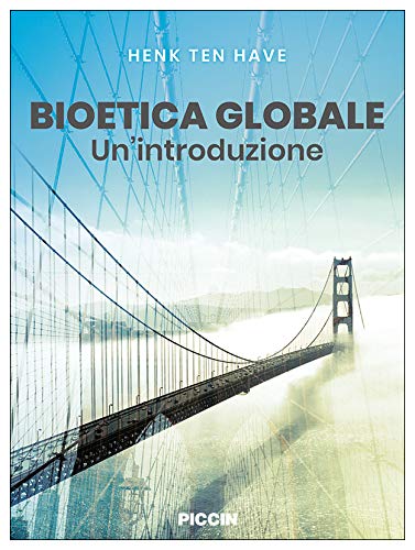 Bioetica globale. Un'introduzione book