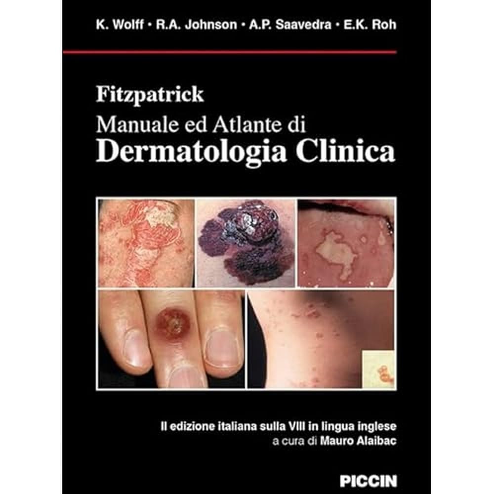 Fitzpatrick. Manuale ed atlante di dermatologia clinica Medicine