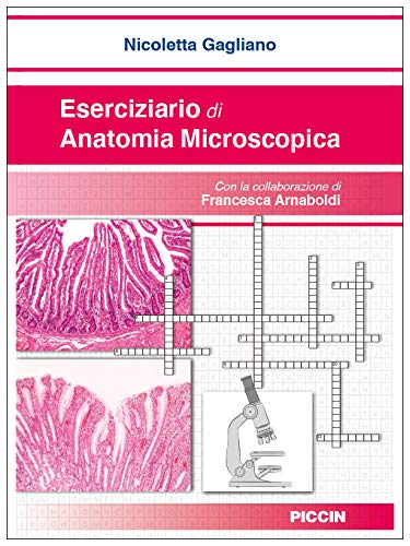 Eserciziario di anatomia microscopica Medicine