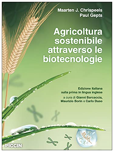 Agricoltura sostenibile attraverso le biotecnologie Business & Technology