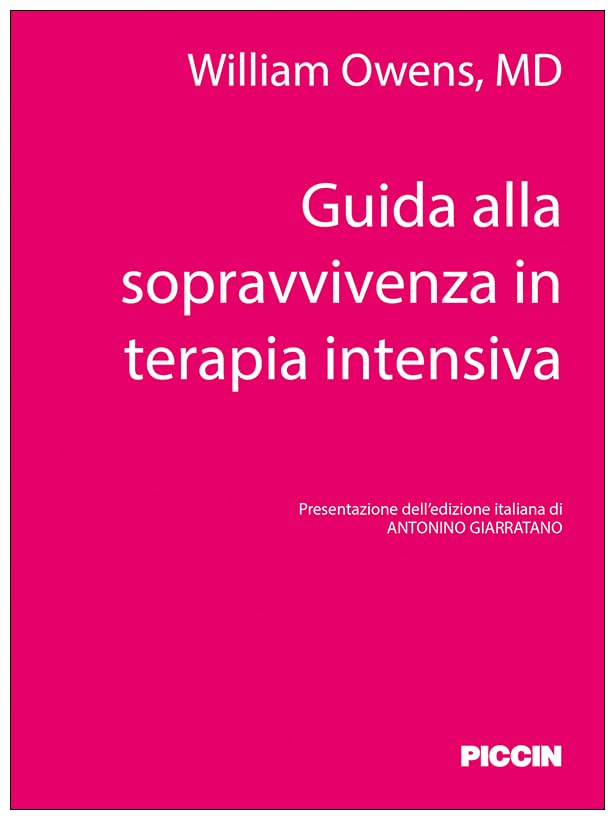 Guida alla sopravvivenza in terapia intensiva book