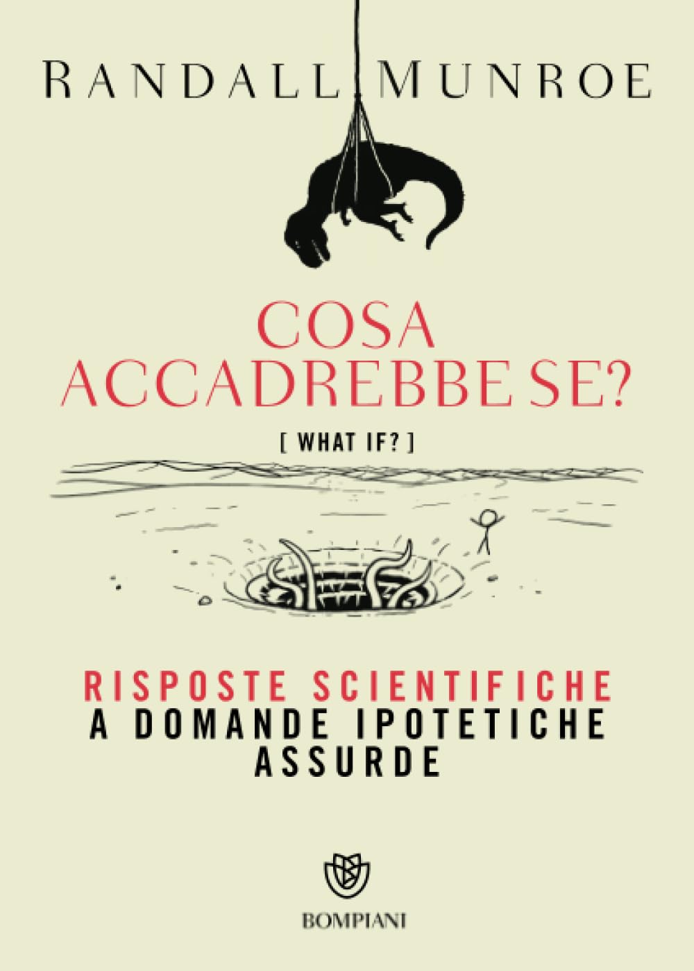 Cosa accadrebbe se?: Risposte scientifiche a domande ipotetiche assurde (Tascabili varia) Leisure, Home & Garden