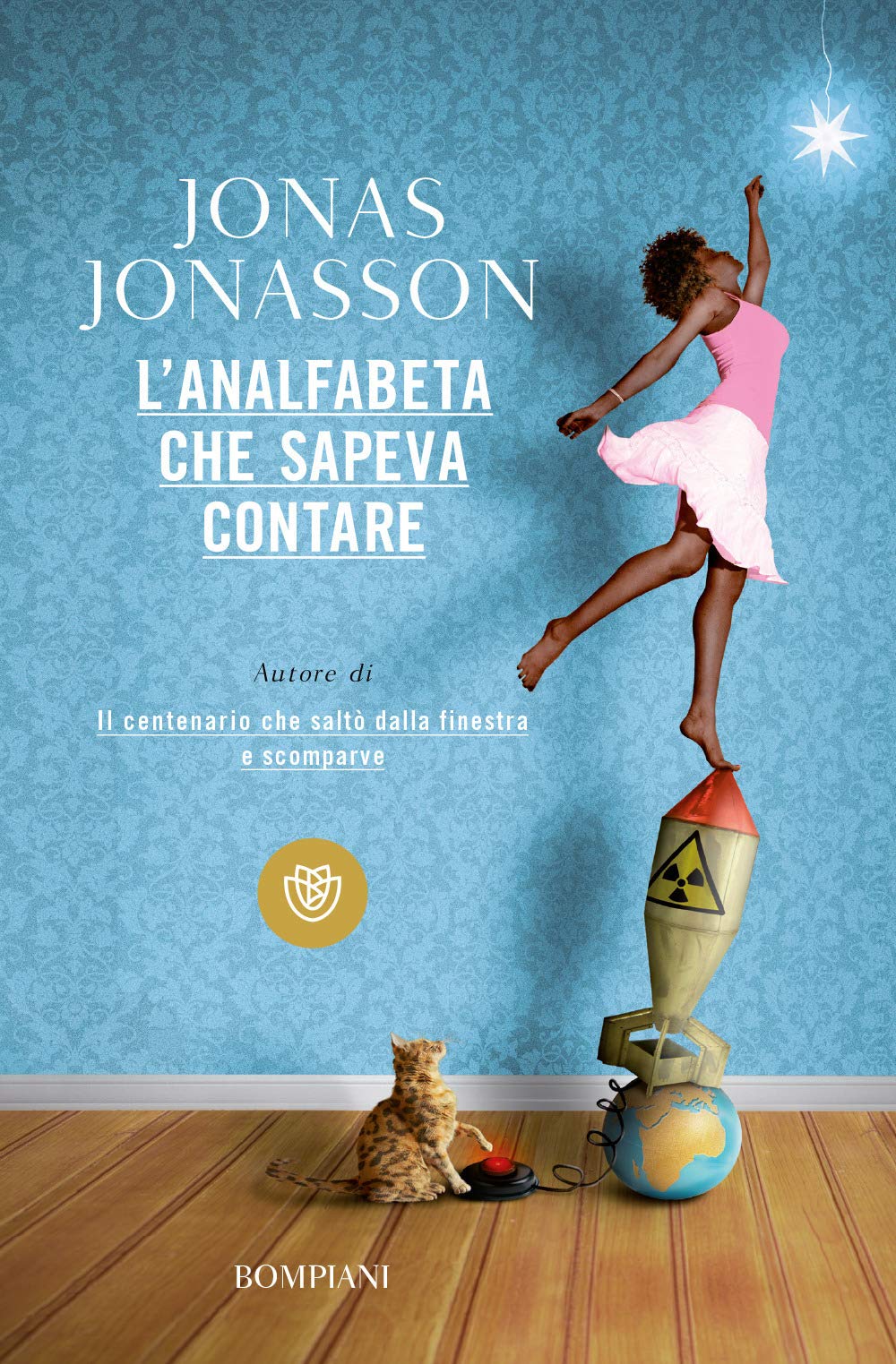 L'analfabeta che sapeva contare (Tascabili narrativa) Contemporary literature