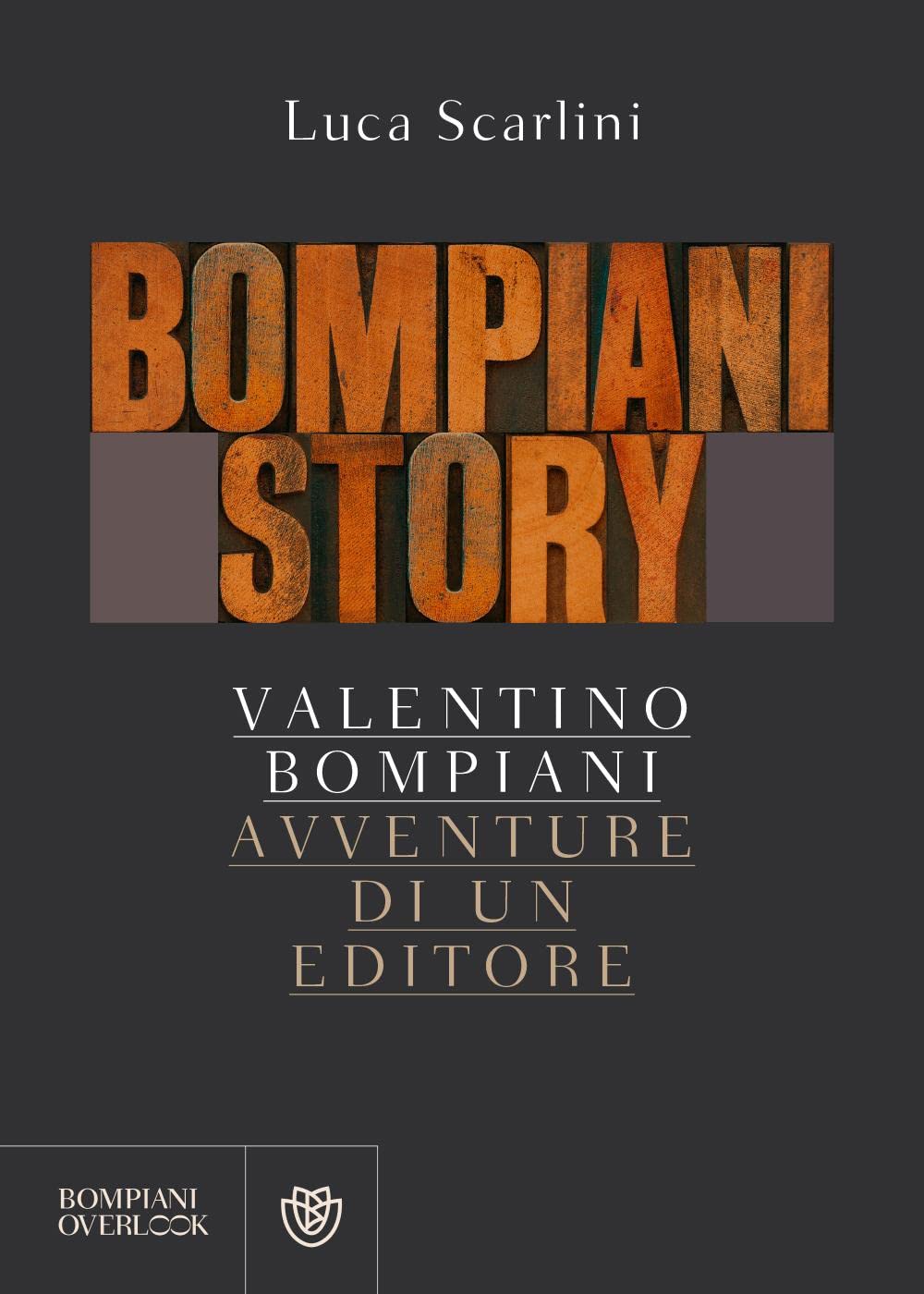 Bompiani Story: Valentino Bompiani, avventure di un editore book