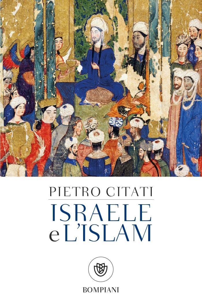 Israele e l'Islam: Le scintille di Dio book
