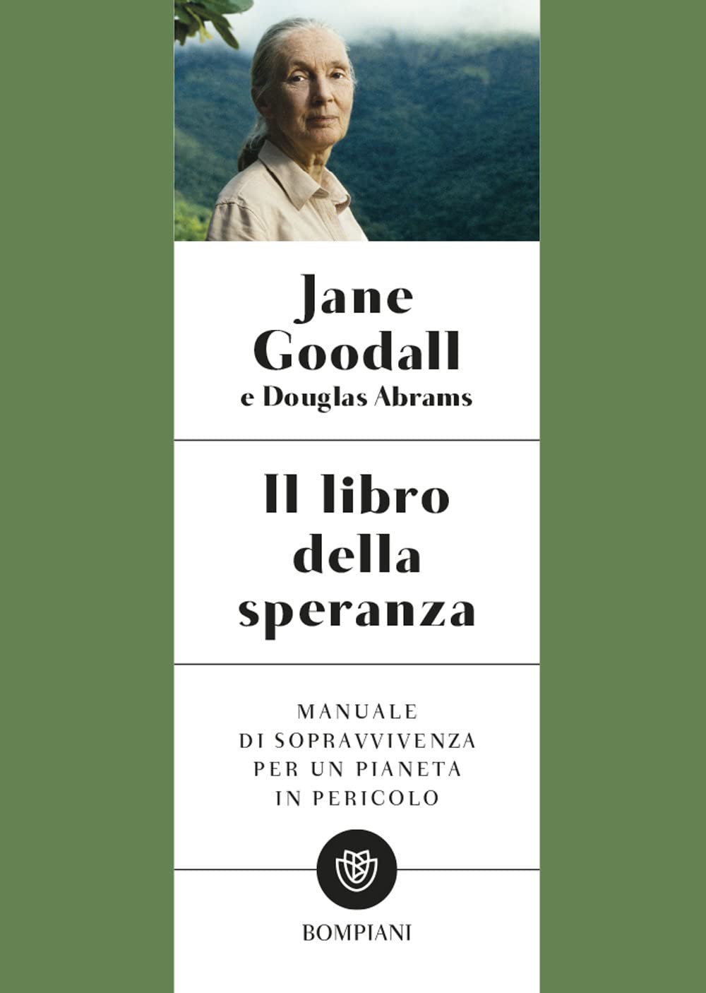 Il libro della speranza. Manuale di sopravvivenza per un pianeta in pericolo (Overlook) Mathematics