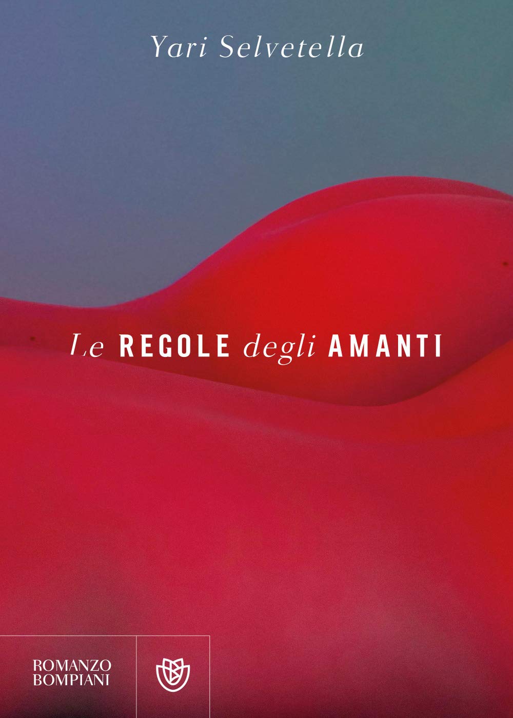 Le regole degli amanti (Narratori italiani) Contemporary literature