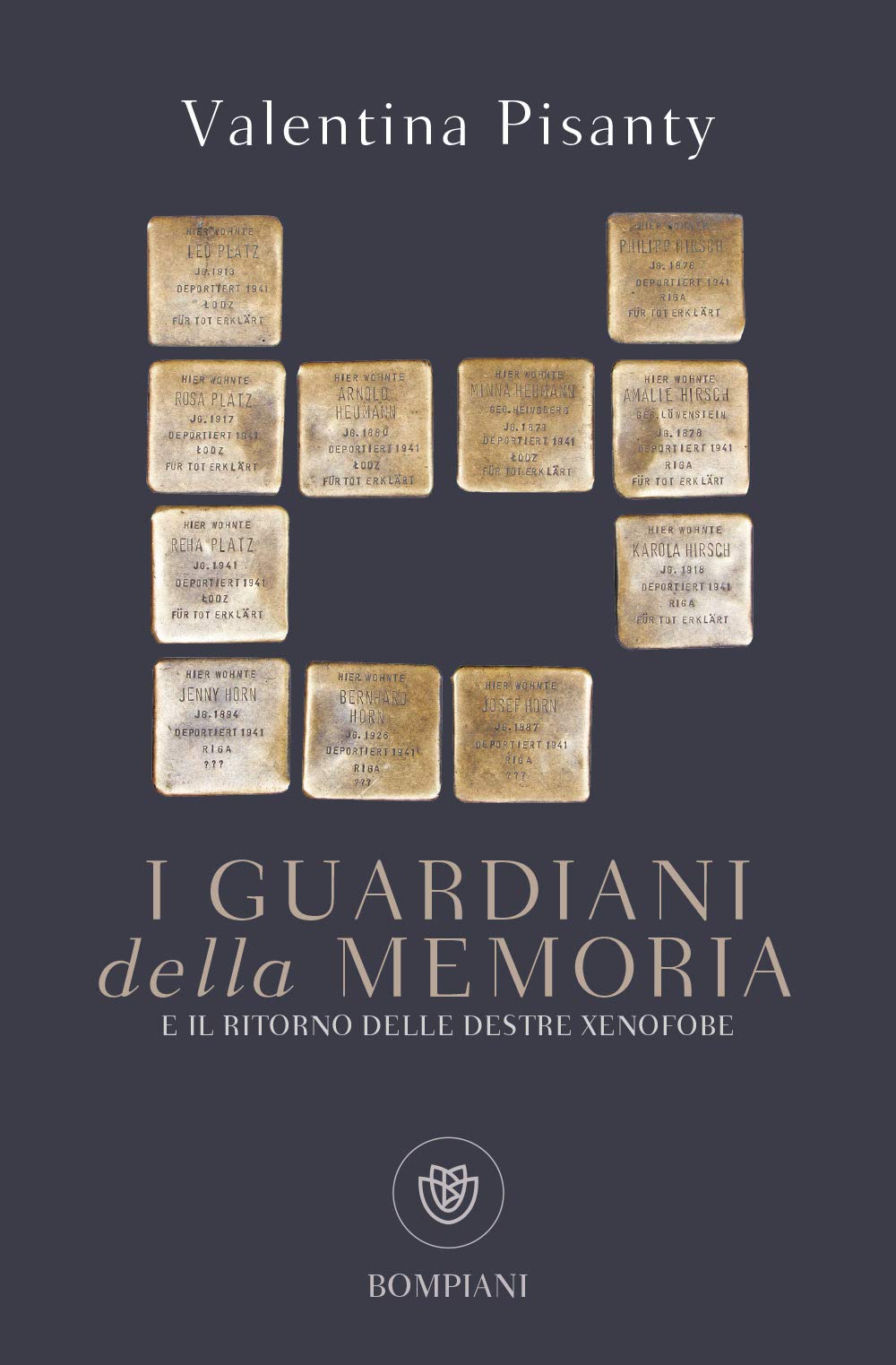 I guardiani della memoria e il ritorno delle destre xenofobe Politics & History