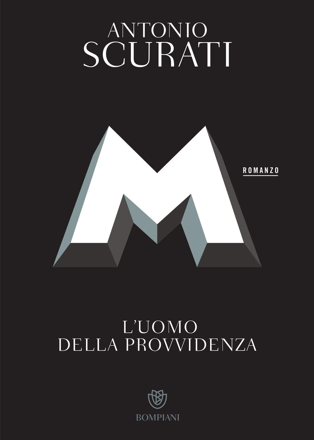 M. L'uomo della provvidenza (Narratori italiani) Historical Fiction