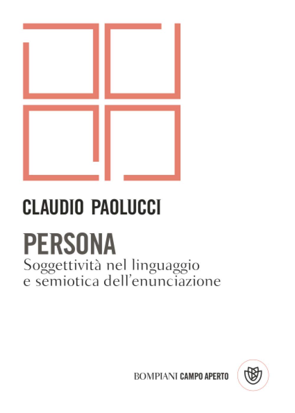 Persona: Soggettività nel linguaggio e semiotica dell'enunciazione book