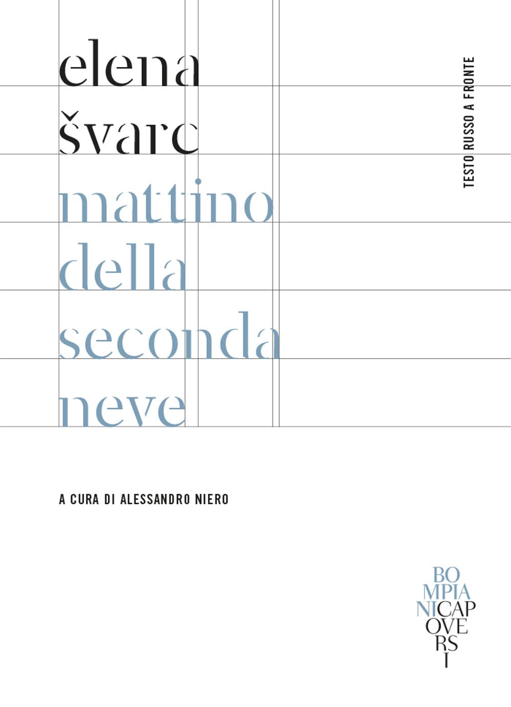 Mattino della seconda neve. Testo russo a fronte. Ediz. bilingue book