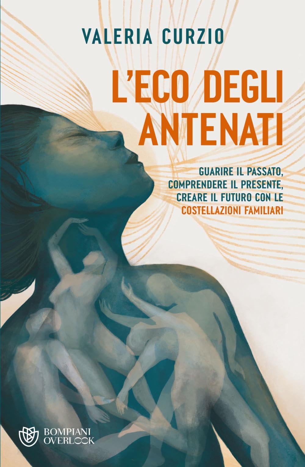 L'eco degli antenati. Guarire il passato, comprendere il presente, creare il futuro con le costellazioni familiari (Overlook) Psychology