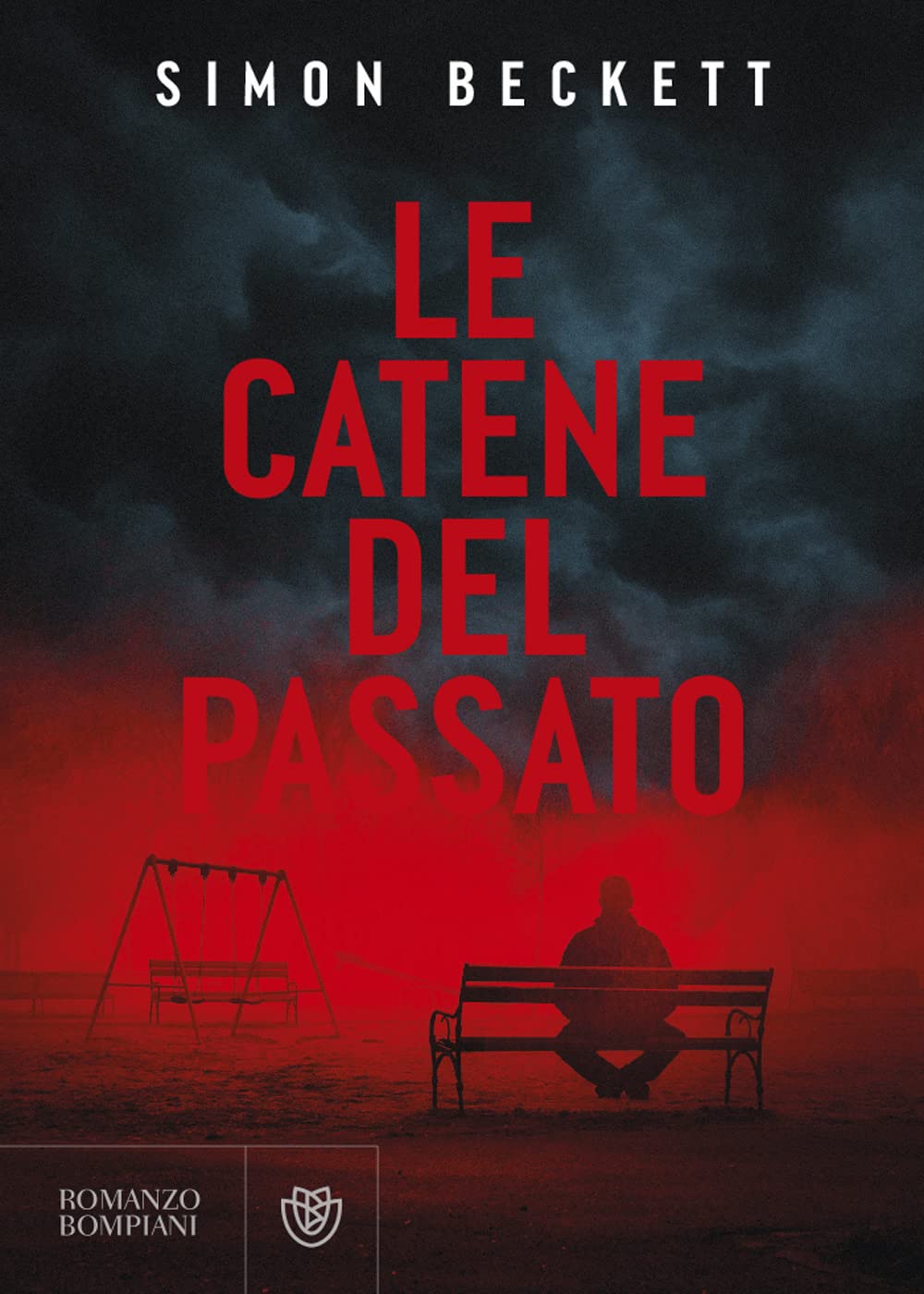 Le catene del passato (Narrativa straniera) Contemporary literature