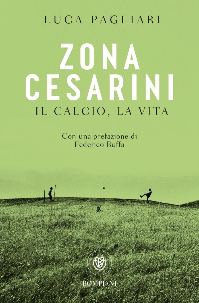 Zona Cesarini. Il calcio, la vita (Tascabili varia) Sports