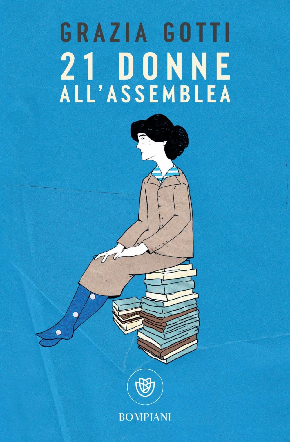 Ventun donne all'assemblea (Tascabili varia) Books
