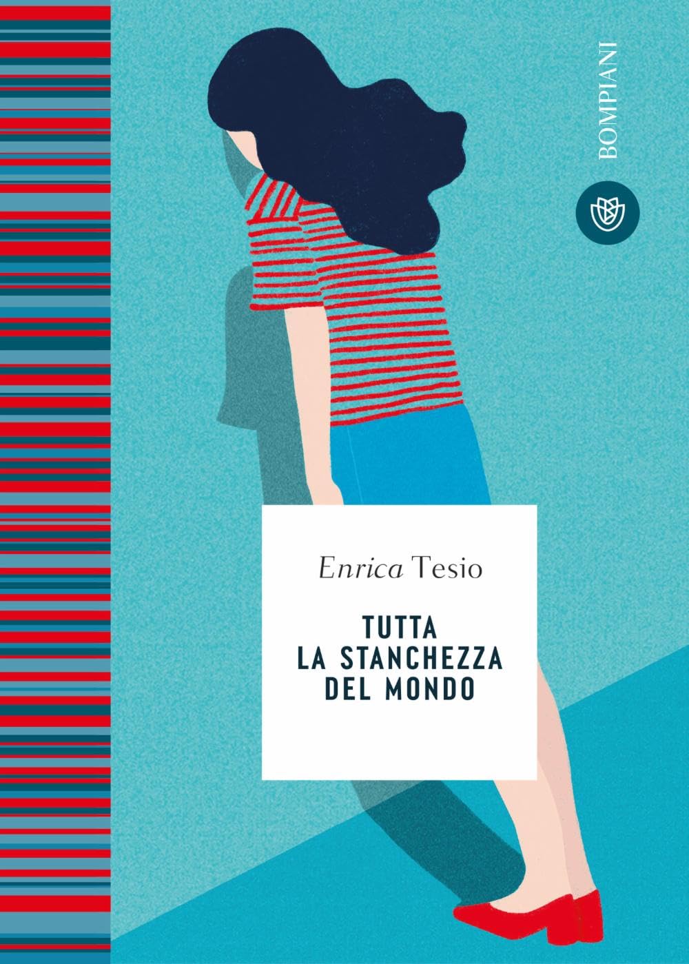 Tutta la stanchezza del mondo Books