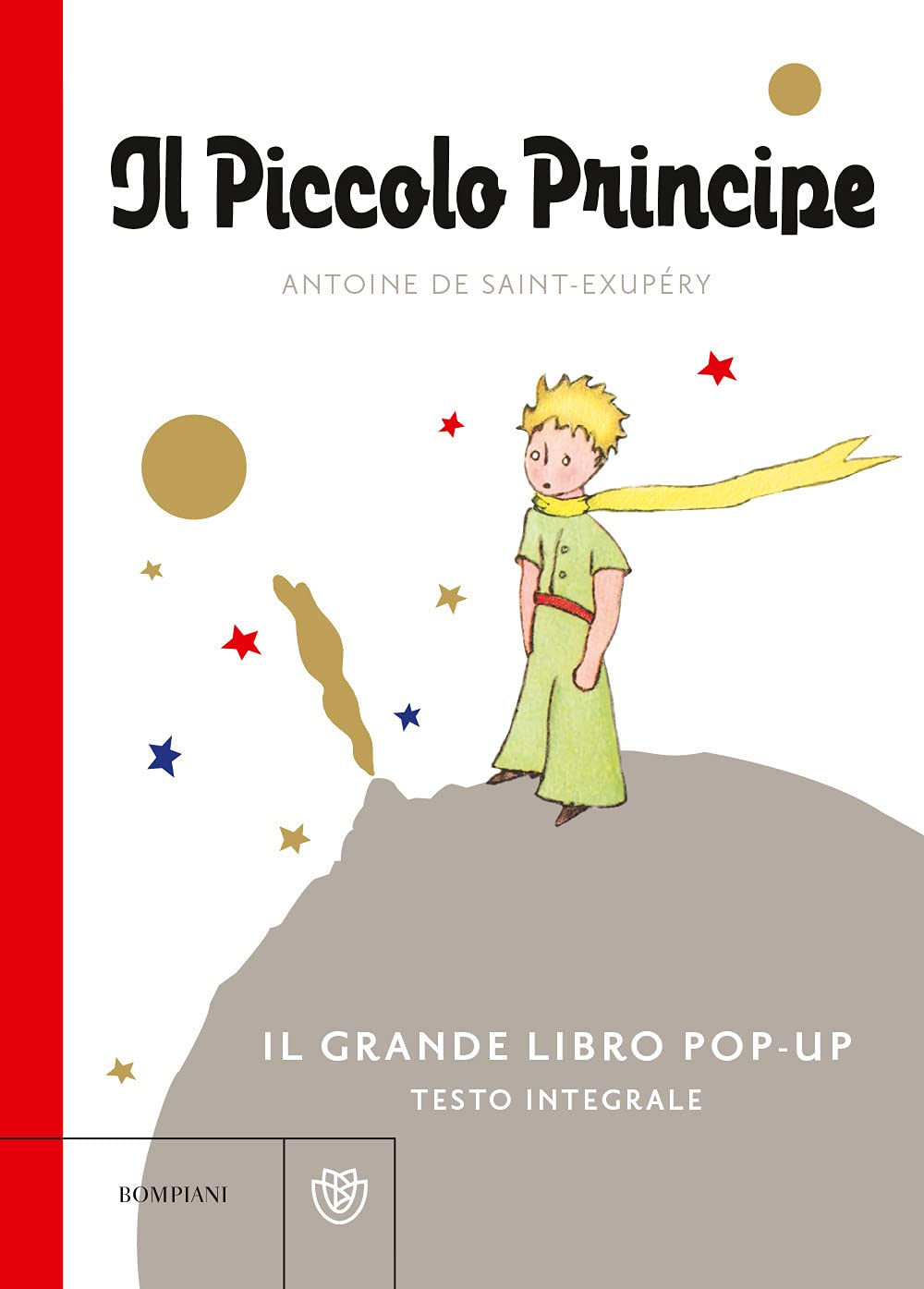 Il Piccolo Principe. Il grande libro pop-up Novels & Short Stories