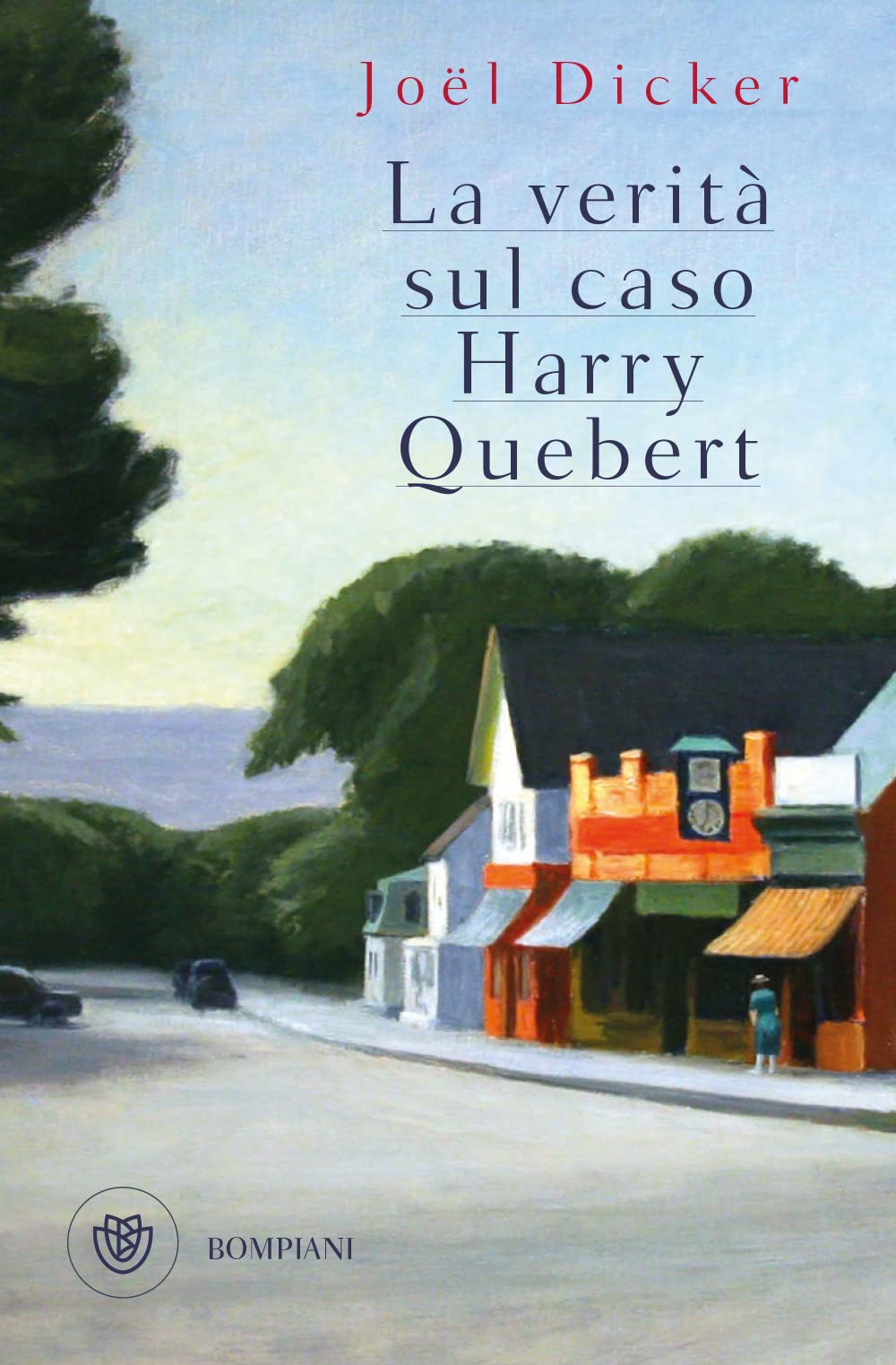 La verità sul caso Harry Quebert (Tascabili Bompiani) Contemporary literature