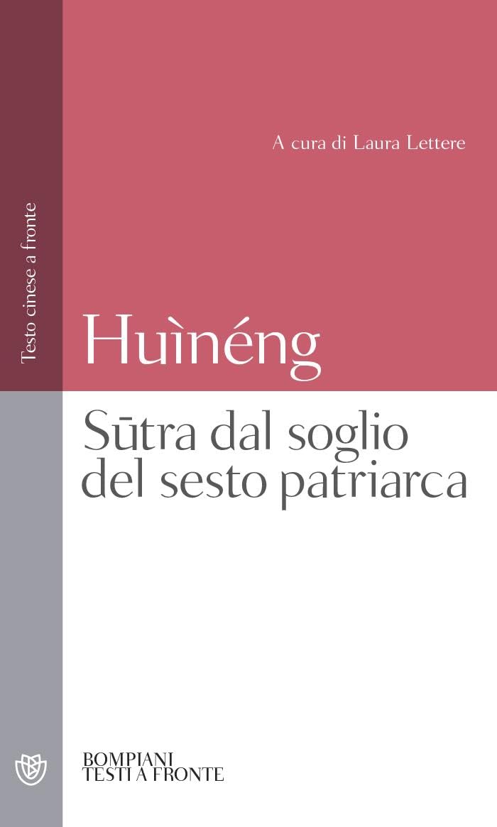 Sutra dal soglio del sesto patriarca. Testo cinese a fronte book