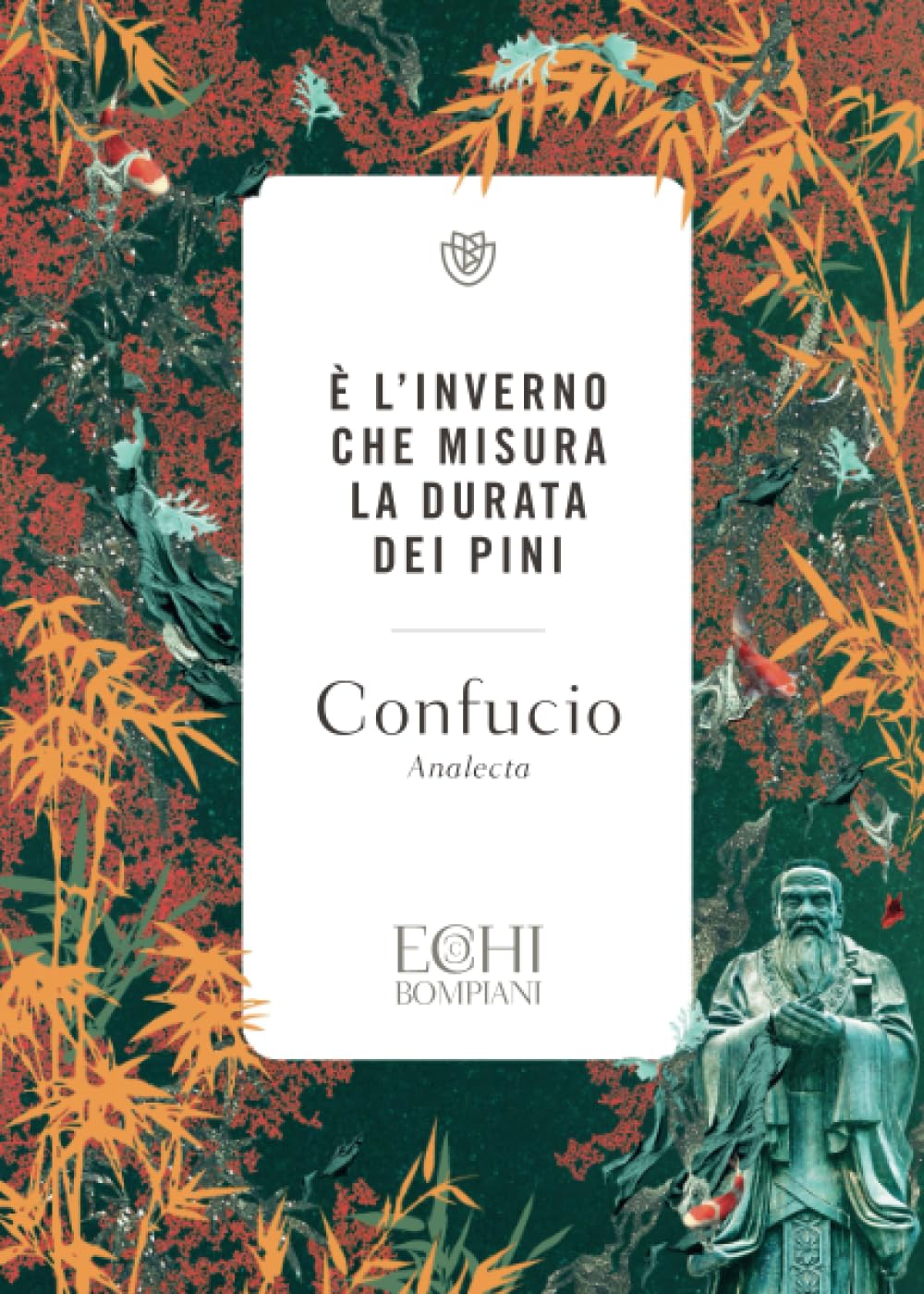 È l'inverno che misura la durata dei pini. Analecta Philosophy