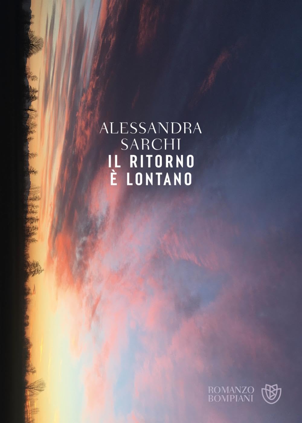Il ritorno è lontano (Narratori italiani) Contemporary literature