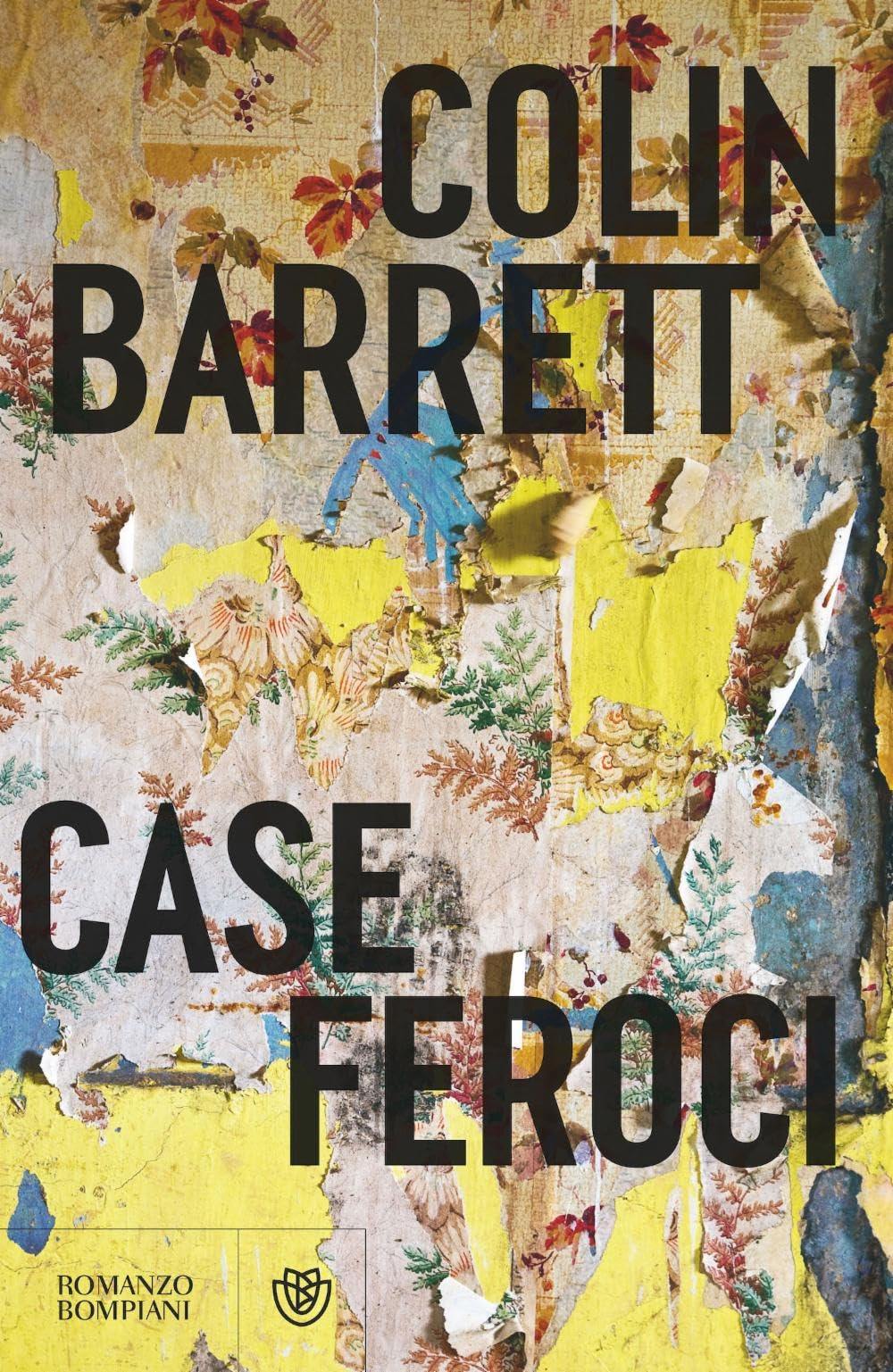 Case feroci (Narrativa straniera) Contemporary literature