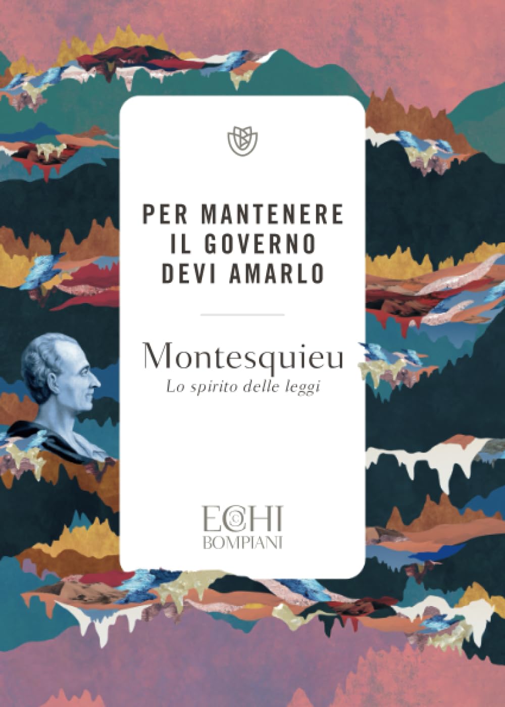 Per mantenere il governo devi amarlo. Lo spirito delle leggi Philosophy