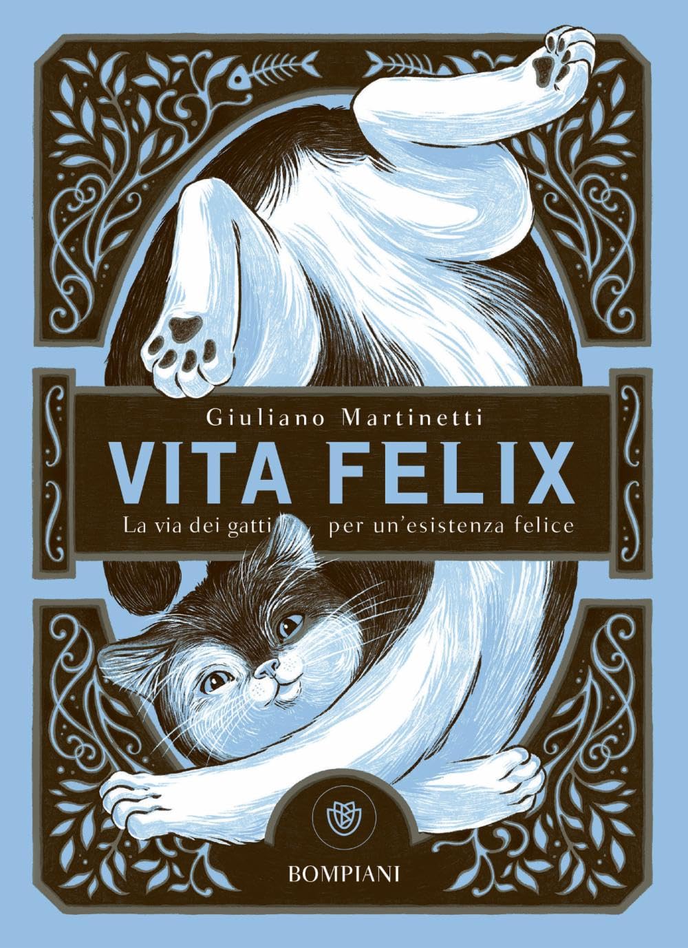 Vita felix. La via dei gatti per un'esistenza felice book