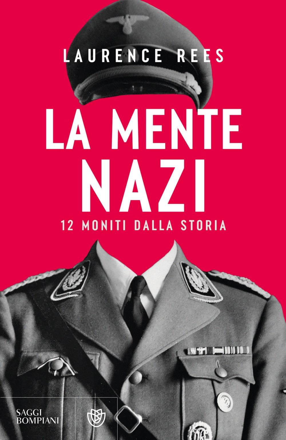 La mente nazi. 12 moniti dalla storia book