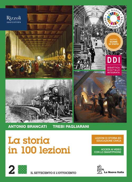 La storia in 100 lezioni. Per il triennio delle Scuole superiori. Con e-book. Con espansione online (Vol. 2) Professional & Reference Books