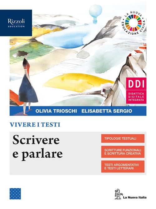 Vivere i testi. Scrittura. Per le Scuole superiori. Con e-book. Con espansione online book