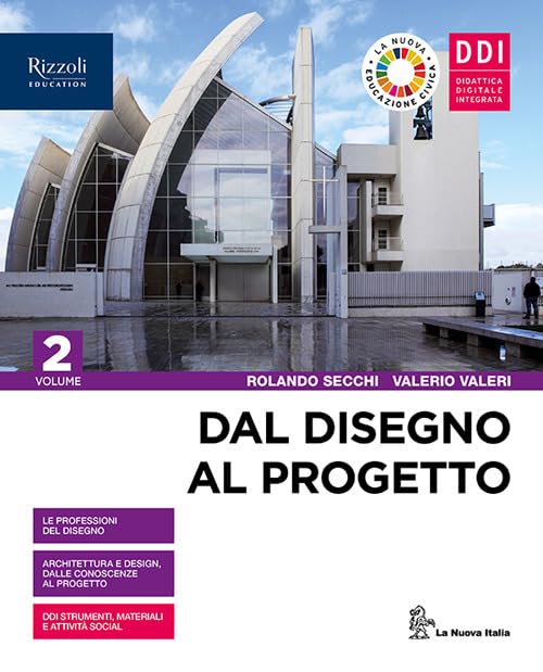 Dal disegno al progetto. Per le Scuole superiori. Con e-book. Con espansione online (Vol. 2) book