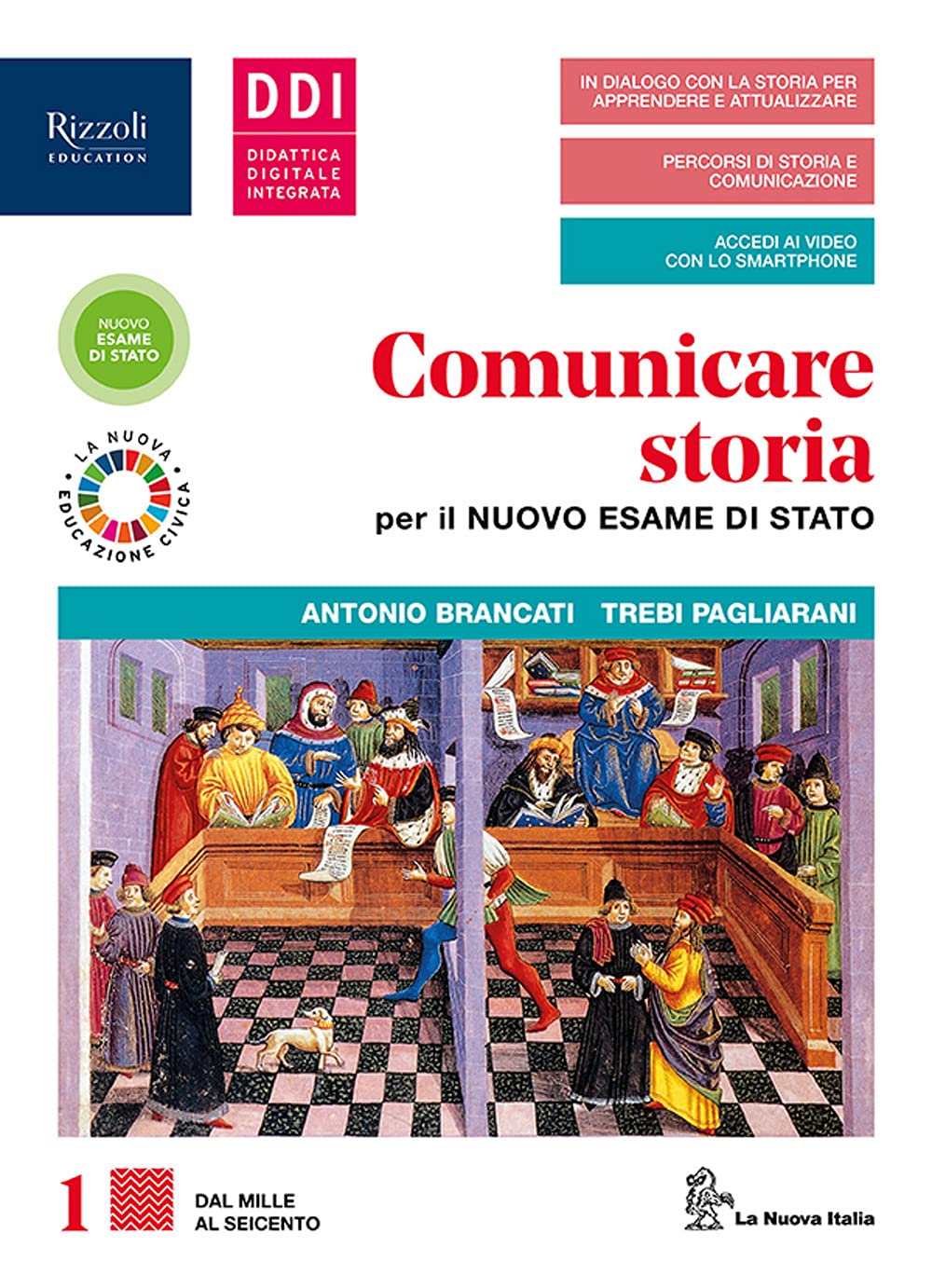 Comunicare storia per il nuovo esame di Stato. Con Cittadine e cittadini oggi. Per le Scuole superiori. Con e-book. Con espansione online (Vol. 1) book