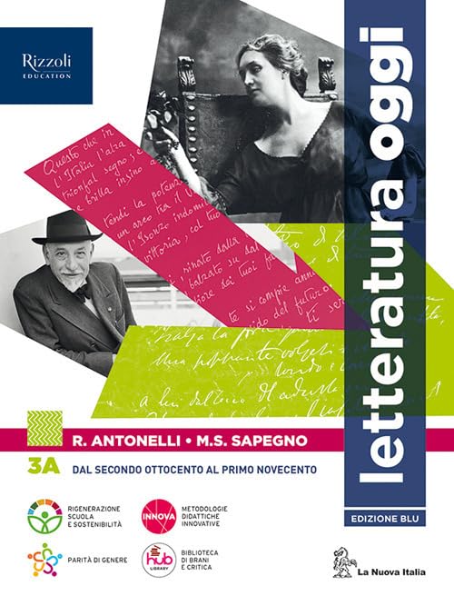 Letteratura oggi. Per le Scuole superiori. Con e-book. Con espansione online (Vol. 3A) book