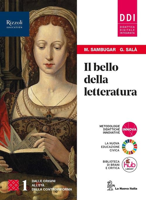 Il bello della letteratura. Con Contenuti di base, Laboratorio di metodo. Per le Scuole superiori. Con e-book. Con espansione online (Vol. 1) book
