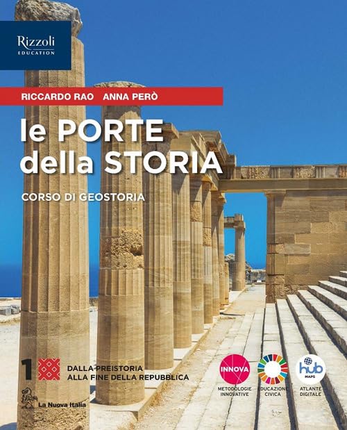 Le porte della storia. Con Visual basic, Atlante. Per le Scuole superiori. Con e-book. Con espansione online (Vol. 1) book