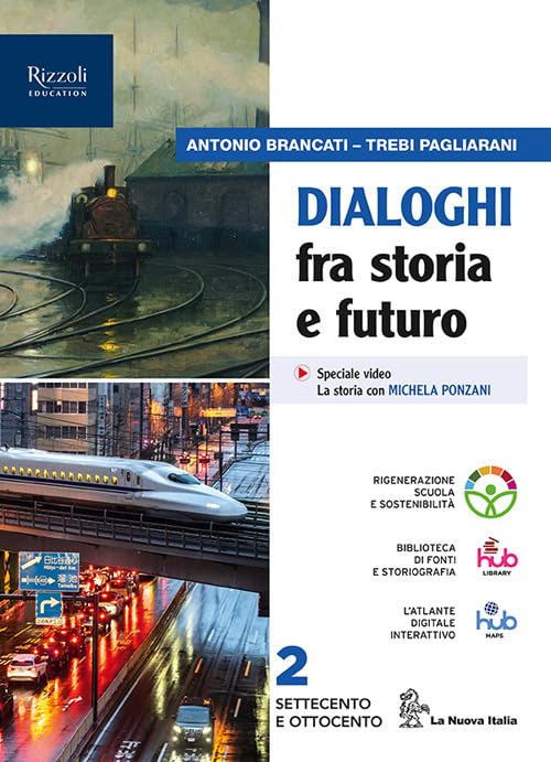 Dialoghi fra storia e futuro. Per le Scuole superiori. Con e-book. Con espansione online (Vol. 2) Professional & Reference Books