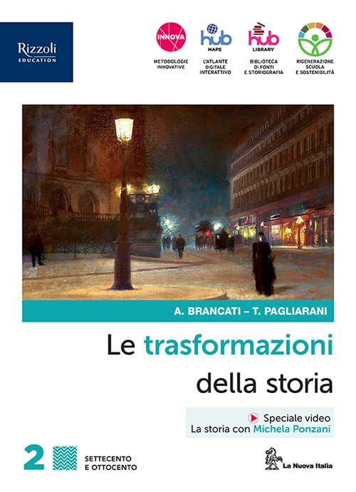 Le trasformazioni della storia. Con Connessioni con la storia. Per le Scuole superiori. Con e-book. Con espansione online (Vol. 2) book