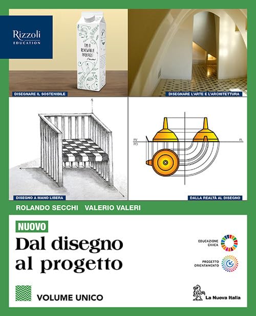 Nuovo. Dal disegno al progetto. Vol. unico. Per le Scuole superiori. Con e-book. Con espansione online book
