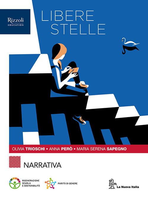 Libere stelle narrativa. Per le Scuole superiori. Con e-book. Con espansione online. Narrativa (Vol. 1) book