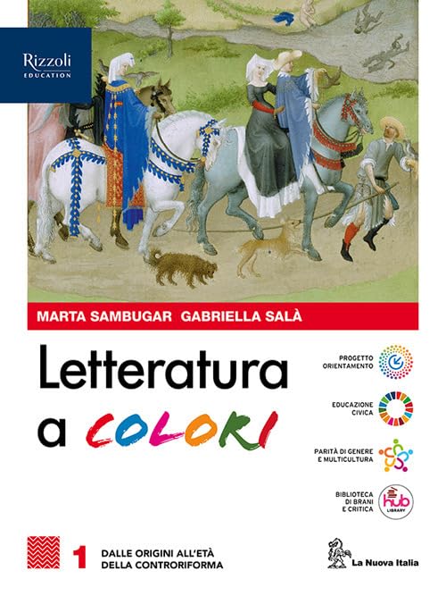 Letteratura a colori. Con Laboratorio di metodo, Contenuti di base. Per le Scuole superiori. Con e-book. Con espansione online (Vol. 1) book