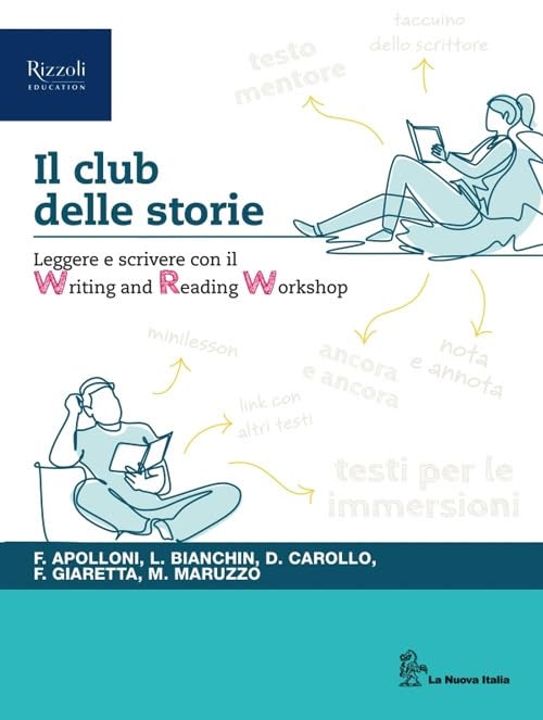 Il club delle storie. Leggere e scrivere con il Writing and Reading Workshop. Per le Scuole superriori. Con e-book. Con espansione online book