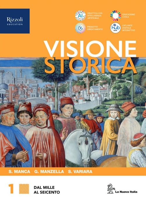 Visione storica. Con CLIL history. Per le Scuole superiori. Con e-book. Con espansione online. Dal Mille al Seicento (Vol. 1) book