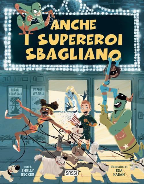 Anche i supereroi sbagliano. Ediz. a colori book