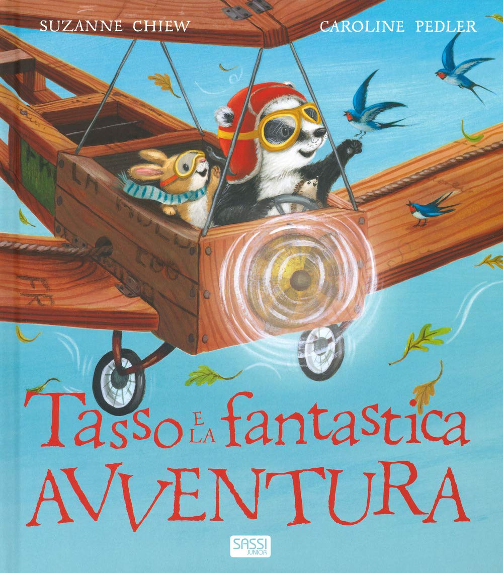 Tasso e la fantastica avventura. Ediz. a colori book