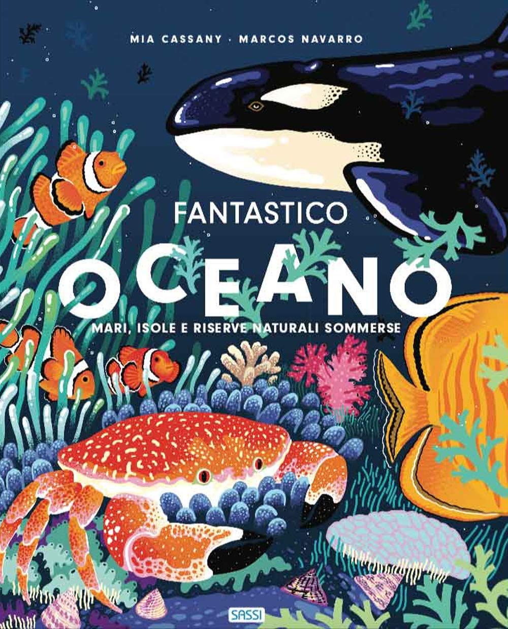 Fantastico oceano. Ediz. a colori book